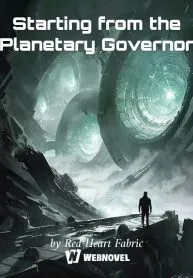 Starting from the Planetary Governor