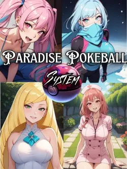 Paradise Pokeball System