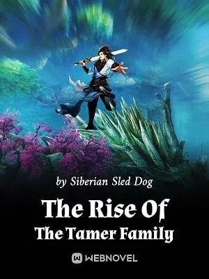 The Rise Of The Tamer Family