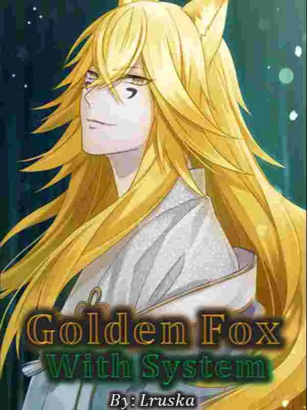 Golden Fox with System