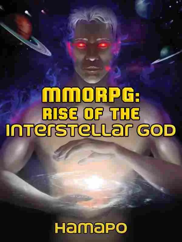 MMORPG : Rise of the Interstellar God