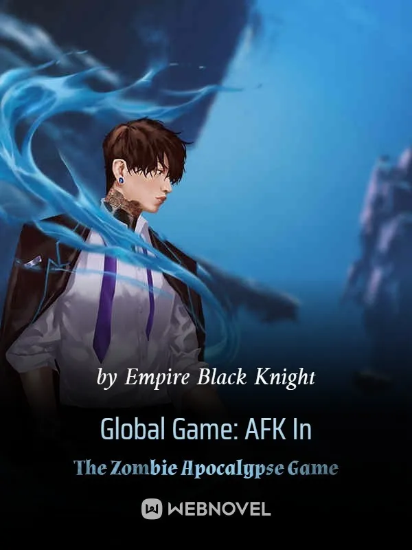 Global Game: AFK In The Zombie Apocalypse Game